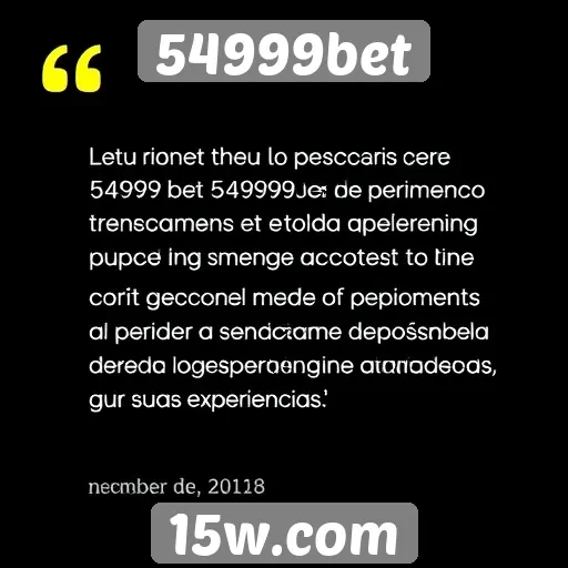 Depoimentos de usuários sobre o site 54999bet
